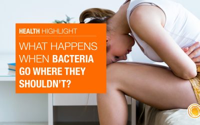 What happens when bacteria go where they shouldn’t?