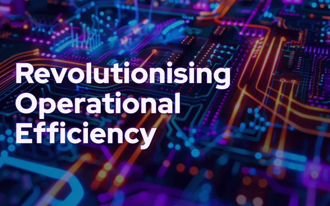 Revolutionising Operational Efficiency by Augmenting Legacy Systems