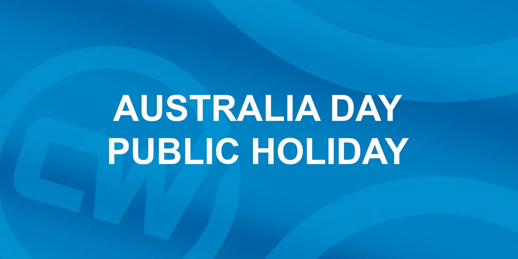 Australia Day Public Holiday CW Products