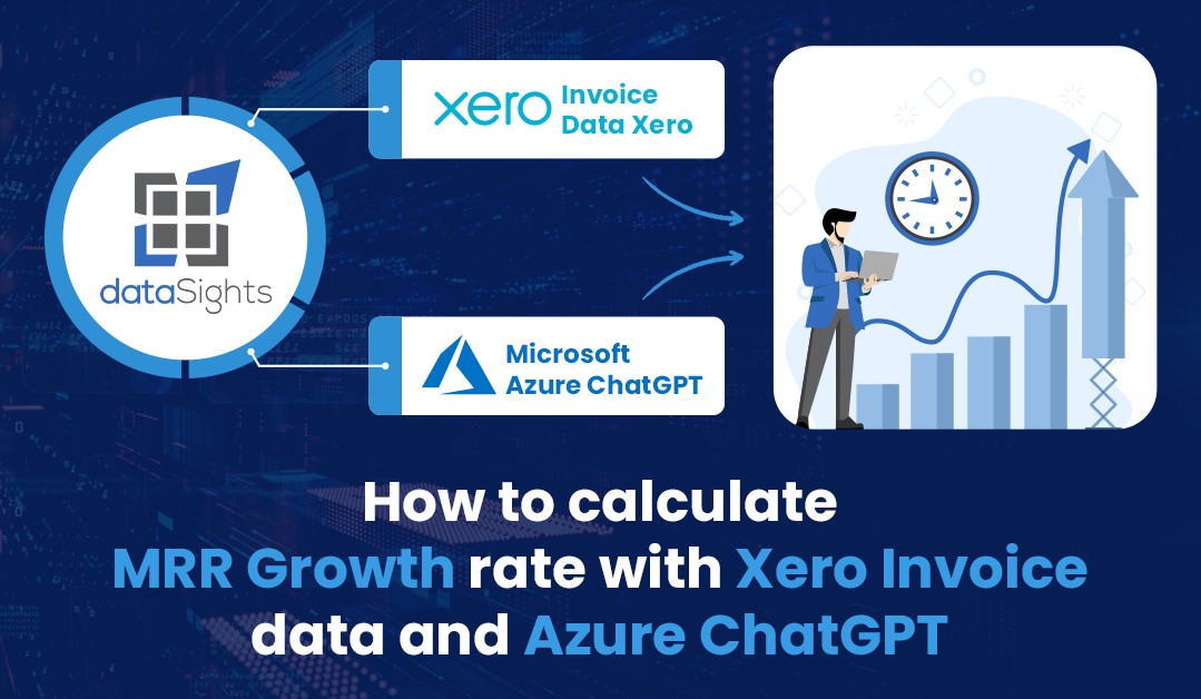 How to calculate MRR Growth rate with Xero Invoice data and Azure ChatGPT