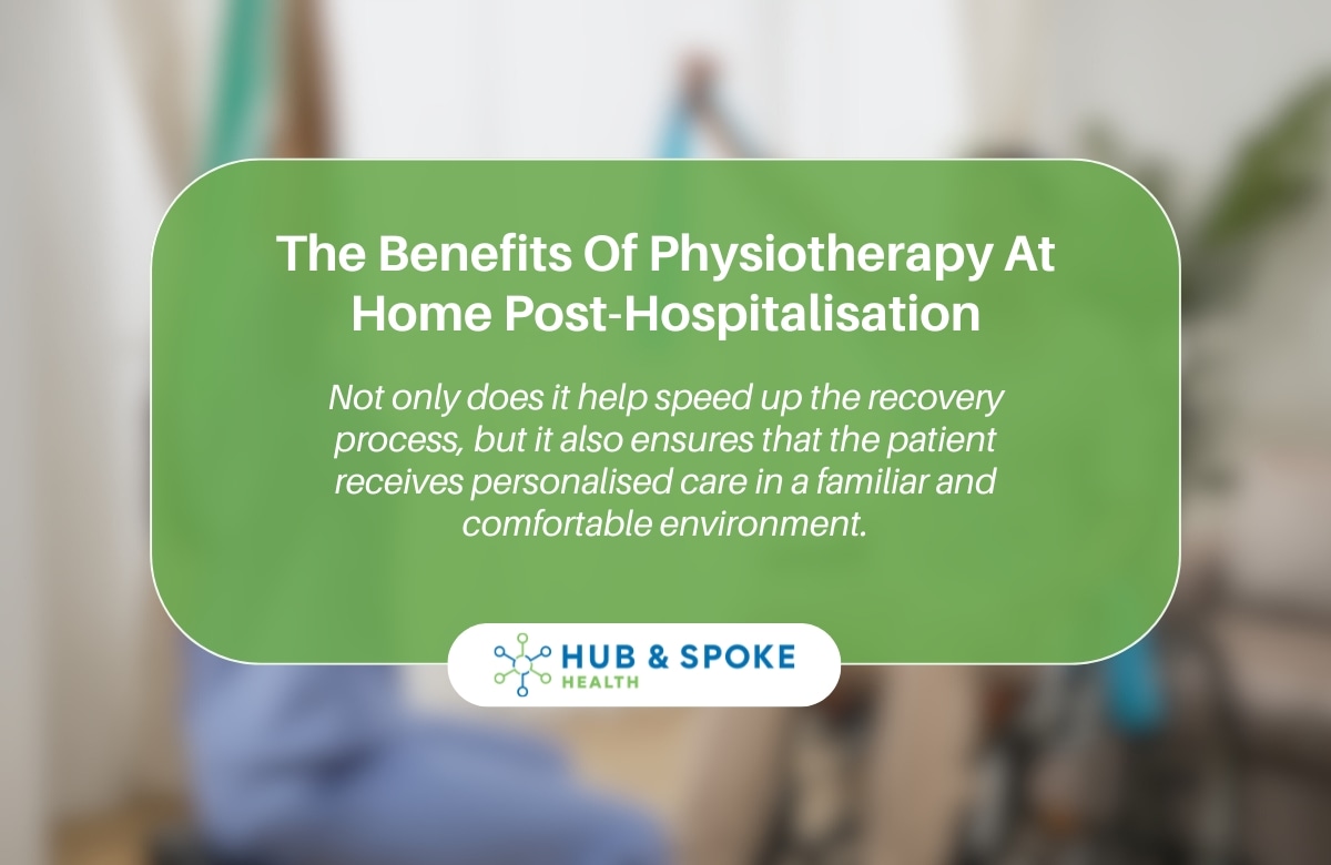 Melbourne Physiotherapy at Home After Hospitalisation | Hub And Spoke Health