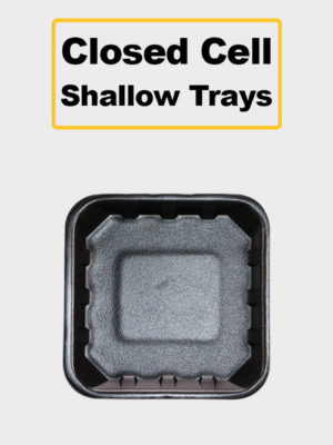 Closed Cell Shallow Trays