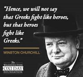 Image of Winston Churchill with the quote "Hence, we will not say that the Greeks fight like heroes, but that heroes fight like Greeks."