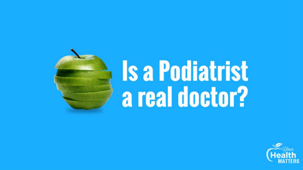 Is a Podiatrist a real doctor