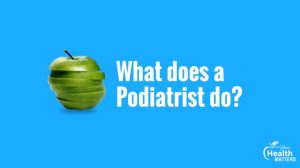 what does a podiatrist do