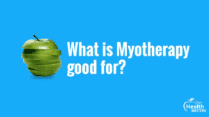 what-myotherapy-good-for