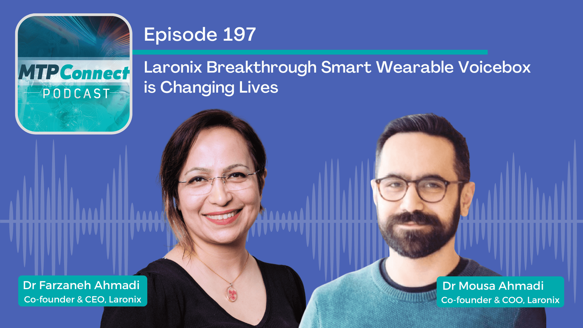 197. Laronix Breakthrough Smart Wearable Voicebox is Changing Lives