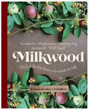 Milkwood – Real skills for down-to-earth living