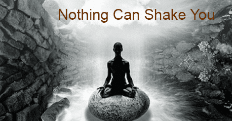 Nothing Can Shake You