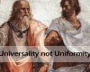 Universality not Uniformity