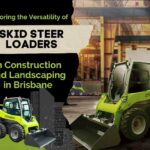 Skid Steer Loaders in Brisbane